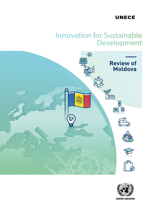 Title details for Innovation for Sustainable Development Review of Moldova by United Nations - Available